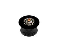 Organized Chaos Is My Specialty Messy Focus - PopSockets PopGrip Adesivo