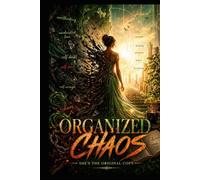 Organized Chaos: She’s the Original Copy