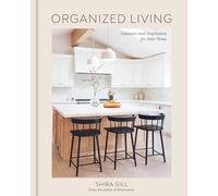 Shira Gill Organized Living (Copertina rigida)