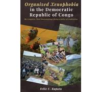 Organized Xenophobia in the Democratic Republic of the Congo