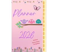 Organizer Kalender Planner 2026 Eulen Edition 150 Seiten Monats/Wochenplan Mädchen: Gesundheitstracker, Ausgabenübersicht /Monat, Smile Challenge Notizen und To.Dos