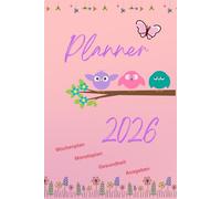 Organizer Kalender Planner 2026 Eulen Edition 150 Seiten Monats/Wochenplan Mädchen Hardcover: Gesundheitstracker, Ausgabenübersicht /Monat, Smile Challenge Notizen und To.Dos