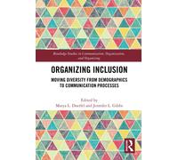 Organizing Inclusion - Marya L. Doerfel - Routledge, 2022