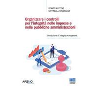 Organizzare i controlli per l’integrità nelle imprese e nelle pub