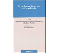 Organizzare la salute nel territorio