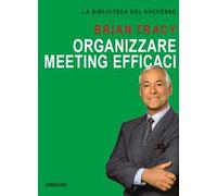 Organizzare meeting efficaci