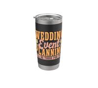 Organizzatore di eventi di nozze I'll Be Event Planner Wedding Planner Bicchiere termico in acciaio inox doppia parete