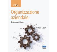 Organizzazione aziendale - Daft Richard L.