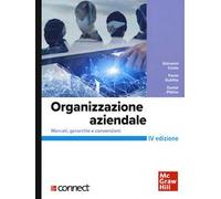 Organizzazione aziendale. Mercati, gerarchie e convenzioni+connect
