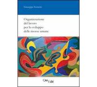 Organizzazione del lavoro per lo sviluppo delle risorse umane