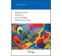 Organizzazione del lavoro per lo sviluppo delle risorse umane