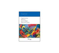 Organizzazione del lavoro per lo sviluppo delle risorse umane [Hardcover] [Dec 3