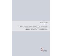 Organizzazione delle altezze nello spazio temperato