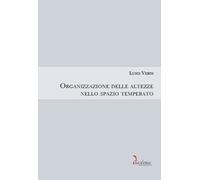 Organizzazione delle altezze nello spazio temperato - 2018 - Dias