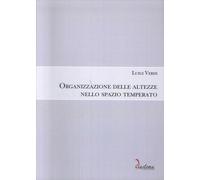 Organizzazione delle altezze nello spazio temperato - [Diastema]