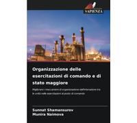 Organizzazione delle esercitazioni di comando e di stato maggiore: Migliorare i meccanismi di organizzazione dell'interazione tra le unità nelle esercitazioni al posto di comando