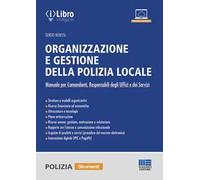 Organizzazione e gestione della polizia locale - Bedessi Sergio
