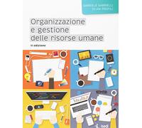Organizzazione e gestione delle risorse umane