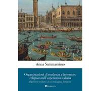 Organizzazioni di tendenza e fenomeno religioso nell'esperienza italiana. ...