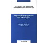 Organizzazioni economiche non capitalistiche. Economia e diritto