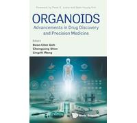 Organoids: Advancements In Drug Discovery And Precision Medicine