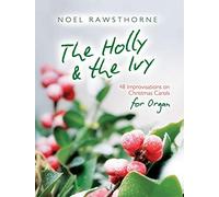 Organs: The Holly and the Ivy for Organ