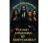 Orgins of the Bloodline: 1