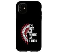 Orgoglio dei nativi americani indiani non sono così bianco come sembro Custodia per iPhone 11