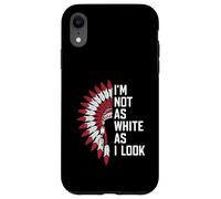 Orgoglio dei nativi americani indiani non sono così bianco come sembro Custodia per iPhone XR