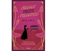 Orgoglio, delitti e pregiudizio