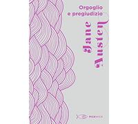 Orgoglio e pregiudizio