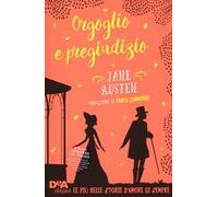 Orgoglio e pregiudizio. Con e-book