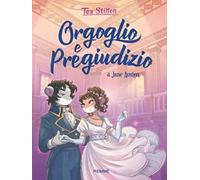 Orgoglio e pregiudizio di Jane Austen