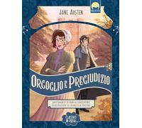 Orgoglio e pregiudizio. Ediz. a colori