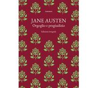 Orgoglio e pregiudizio. Ediz. integrale
