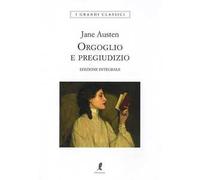Orgoglio e pregiudizio. Ediz. integrale