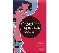 Orgoglio e pregiudizio. Ediz. integrale
