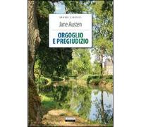 Orgoglio e pregiudizio. Ediz. integrale. Con Segnalibro