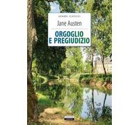 Orgoglio e pregiudizio. Ediz. integrale. Con segnalibro