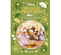 Orgoglio e pregiudizio. Il racconto illustrato e a fumetti ispirato all'opera di Jane Austen