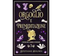 Orgoglio E Premeditazione