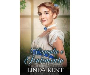 Orgoglio e sentimento