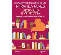 Orgoglio e vendetta: Vol. 4