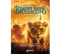 Orgoglio ferito. Bravelands. Le terre del coraggio