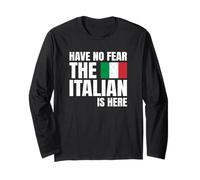 Orgoglio Italiano Have No Fear The Italian Is Here Maglia a Manica