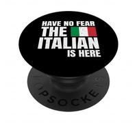 Orgoglio Italiano Have No Fear The Italian Is Here PopSockets PopGrip Adesivo