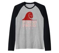 Orgoglio mestruale Normalizza i periodi Potere dei diritti riproduttivi Maglia con Maniche Raglan