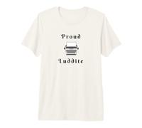 Orgogliosa Macchina da Scrivere Luddite Maglietta Premium