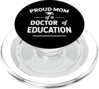 Orgogliosa mamma di un dottore in educazione laurea Ed.D PopSockets PopGrip per MagSafe