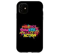 Orgogliosamente alimentato da un'azione collettiva Graffiti Design Custodia per iPhone 11